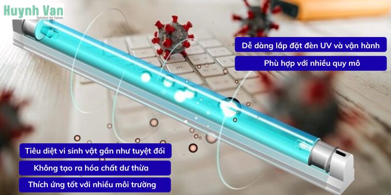 Đặc điểm nổi bật của đèn UV khử khuẩn