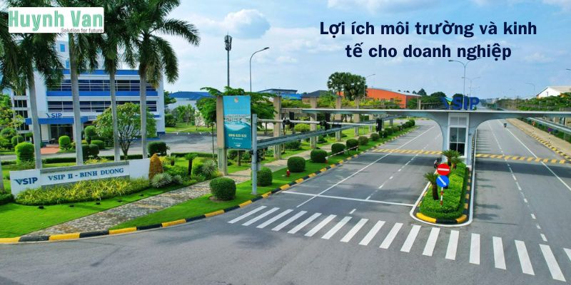 Lợi ích môi trường và kinh tế cho doanh nghiệp