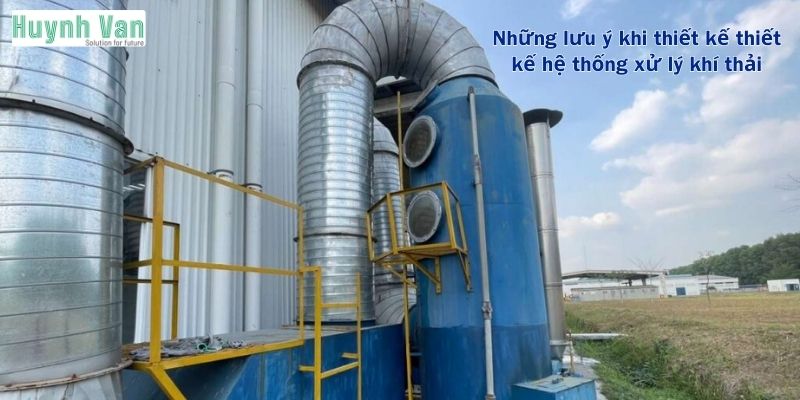 Những lưu ý khi thiết kế thiết kế hệ thống xử lý khí thải