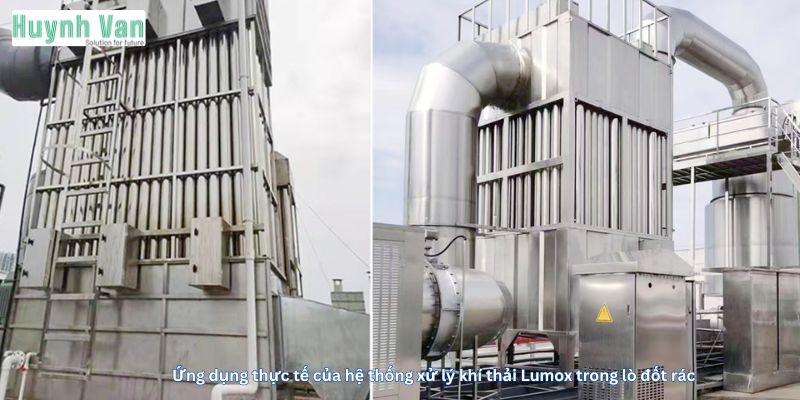 Ứng dụng thực tế của hệ thống xử lý khí thải Lumox trong lò đốt rác