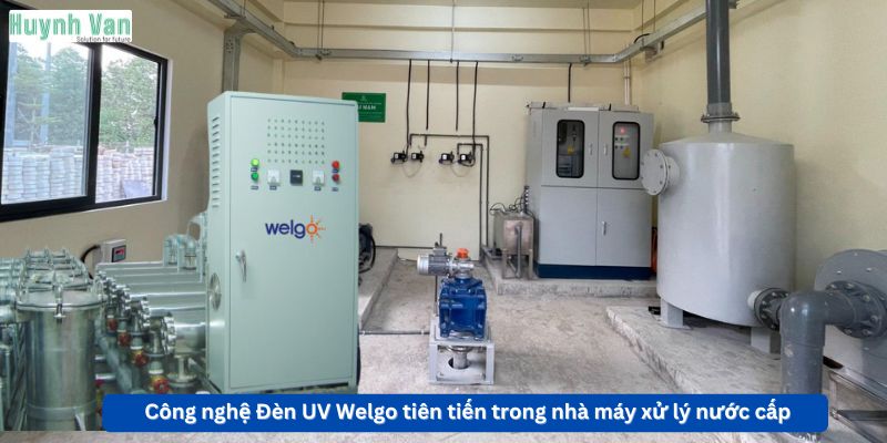 Công nghệ Đèn UV Welgo tiên tiến trong nhà máy xử lý nước cấp