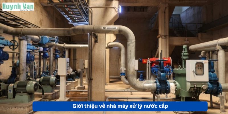 Giới thiệu về nhà máy xử lý nước cấp trong bối cảnh đô thị hóa