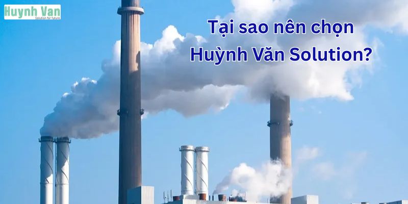 Tại sao nên chọn Huỳnh Văn Solution?