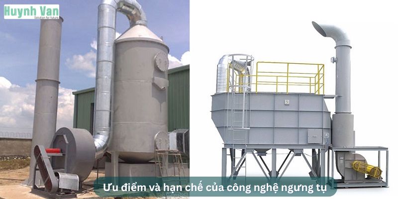 Ưu điểm và hạn chế của công nghệ ngưng tụ