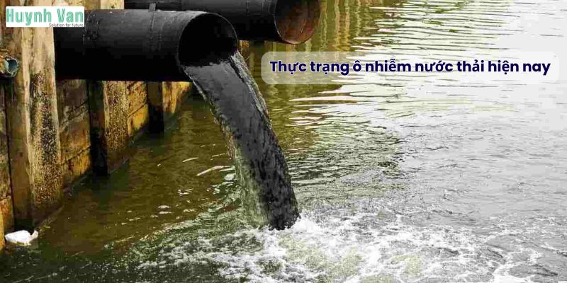 Thực trạng ô nhiễm nước thải hiện nay