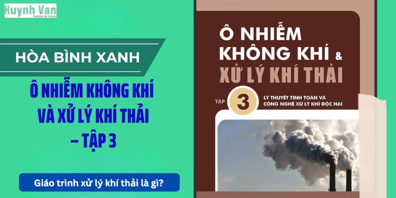 Giáo trình xử lý khí thải là gì?
