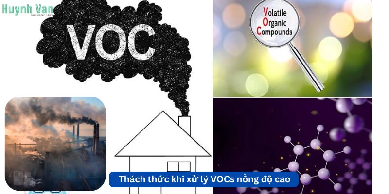 Thách thức khi xử lý VOCs nồng độ cao
