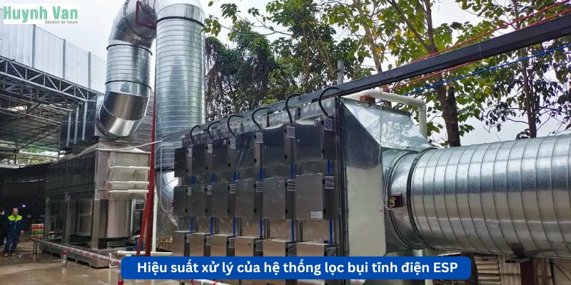 Hiệu suất xử lý của hệ thống lọc bụi tĩnh điện ESP