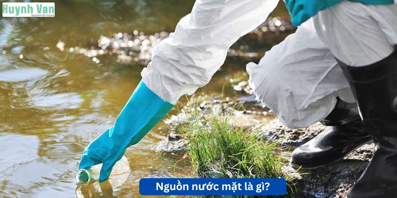 Nguồn nước mặt là gì?