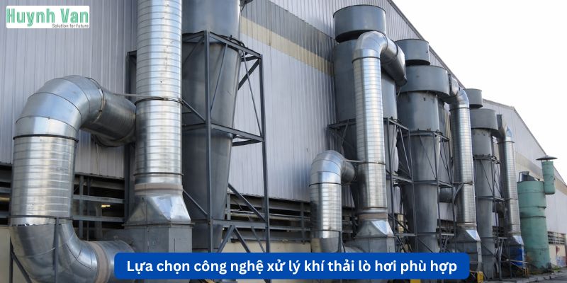Lựa chọn công nghệ xử lý khí thải lò hơi phù hợp