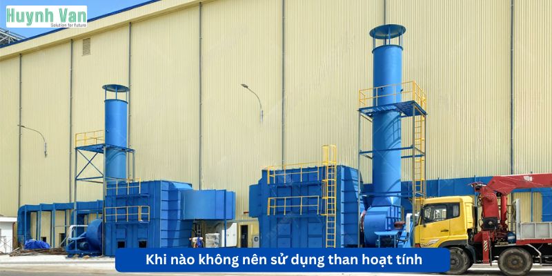 Khi nào không nên sử dụng than hoạt tính xử lý khí thải