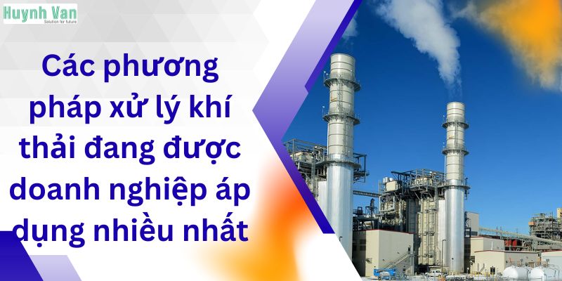 cac-phuong-phap-xu-ly-khi-thai