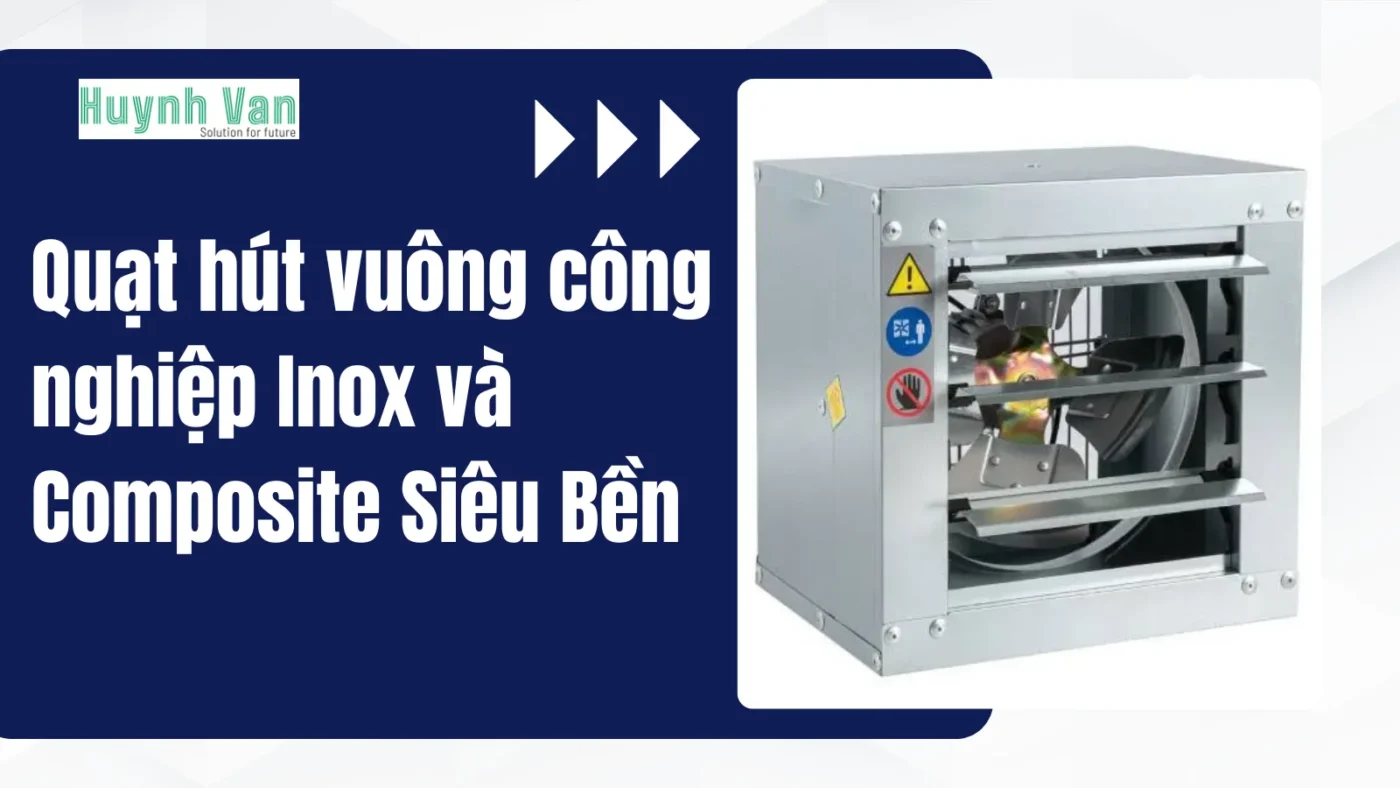 quat-hut-vuong-cong-nghiep