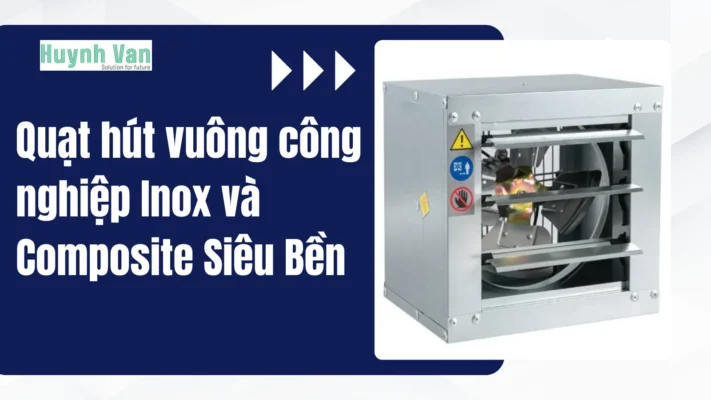 quat-hut-vuong-cong-nghiep