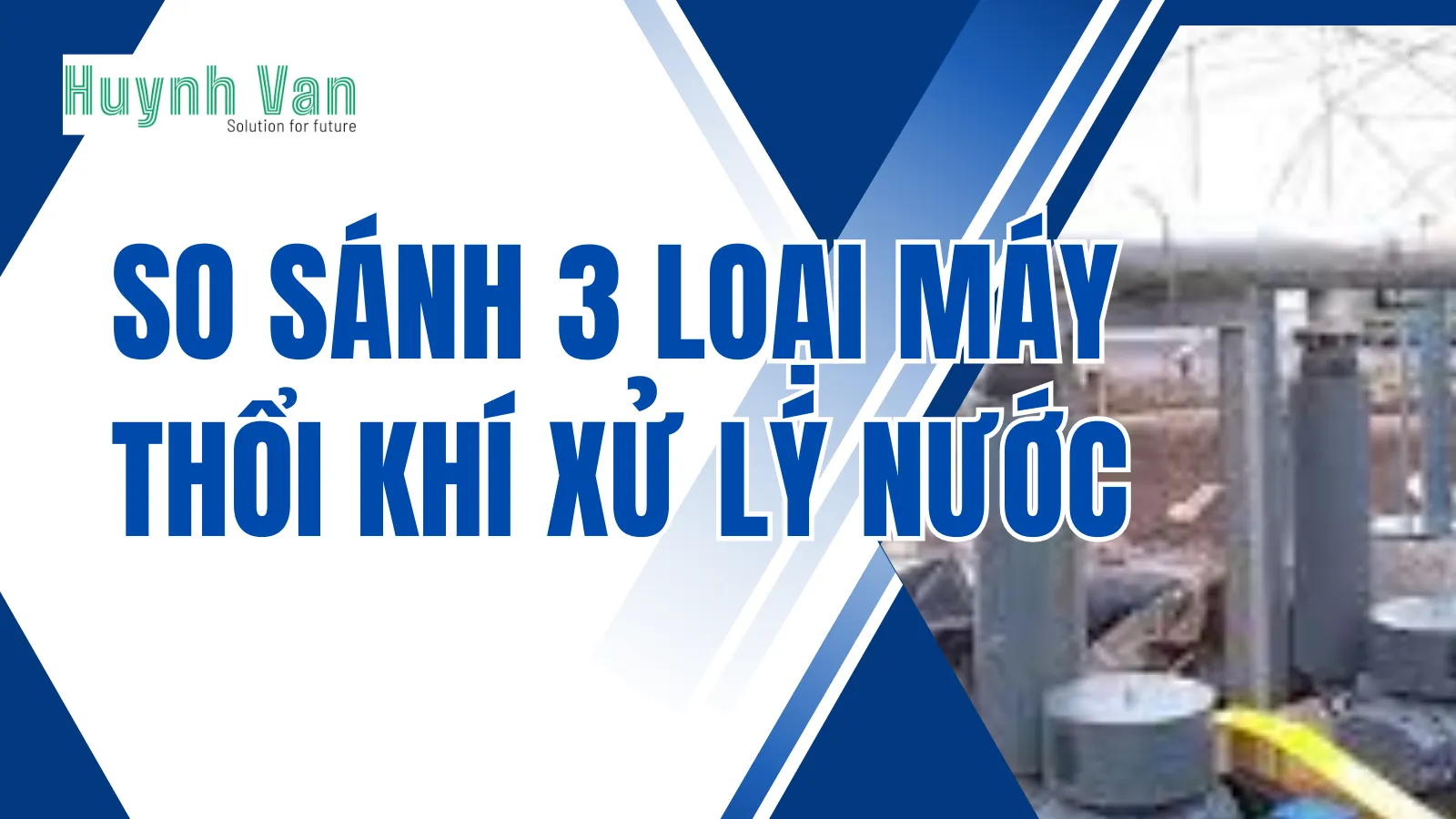 may-thoi-khi-xu-ly-nuoc-thai
